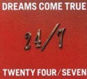 24／7－TWENTY　FOUR／SEVEN－