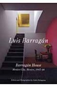 Luis　Barragan　Barragan　House　世界現代住宅全集2