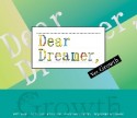 『Dear　Dreamer，』　ver．Growth