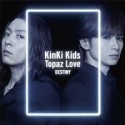 Topaz　Love／DESTINY（A）(DVD付)