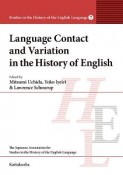 Language　Contact　and　Variation　in　the　History　of　English　Studies　in　the　History　of　the　English　Language7