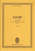 フォーレ　バヴァーヌ作品50　管弦楽と合唱のための
