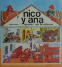 Nico　y　Ana　quieren　ser　bomberos