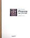 Picasso　my　friend