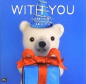 WITH　YOU