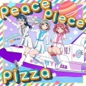 peace　piece　pizza（通常盤）