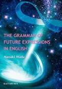 THE　GRAMMAR　OF　FUTURE　EXPRESSIONS　IN　ENGLISH
