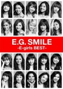 E．G．　SMILE　－E－girls　BEST－（3BD付）