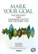 Mark　Your　Goal　Vocabulary　and　Grammar　Tactics　for　the　TOEIC　test