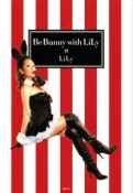 Be　Bunny　with　LiLy