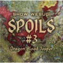 SPOILS　＃3　Dragon　Blood　Jasper