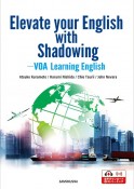 シャドーイングでスキルアップーVOA　Learning　Englishでいまを読む　Elevate　your　English　with　ShadowingーVOA　Learning　English