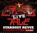 STARDUST　REVUE　35th　ANNIVERSARY　TOUR　スタ☆レビ