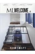 MODERN　LIVING　ML　WELCOME　木の家で暮らそう（15）