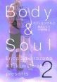 Body＆Soul（2）