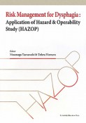 Risk　Management　for　Dysphagia：Application　of　Hazard＆Operability　Study（HAZOP）