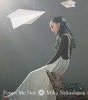 Forget　Me　Not（通常盤）