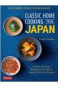 CLASSIC　HOME　COOKING　FROM　JAPAN（H）　YOSHIDA，　ASAKA