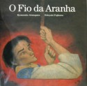 O　fio　da　aranha