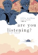are　you　listening？－アー・ユー・リスニング－