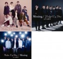 Make Up Day / Missing【初回限定盤1【CD＋Blu-ray】＋初回限定盤2【CD＋Blu-ray】＋通常盤】一括購入セット 