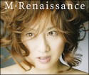 M・Renaissance〜エム・ルネサンス〜