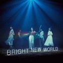 BRIGHT　NEW　WORLD（B）(DVD付)