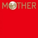 MOTHER　オリジナル・サウンドトラック