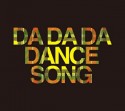 DA　DA　DA　DANCE　SONG（BD付）