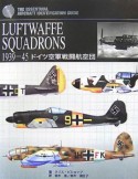 LUFTWAFFE　SQUADRONS　1939－45