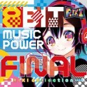 8BIT　MUSIC　POWER　FINAL　－RIKI　collection－