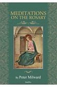 MEDITATIONS　ON　THE　ROSARY