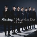 Missing／Make　Up　Day　初回限定盤（2）【CD＋Blu－ray】