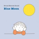 Bruna　Natural　Sound　Blue　Moon