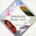 VISIONARY　Tracks　Vol．2