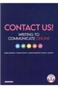 Contact　Us！ーWriting　to　Communicate　Onlin　オンライン文書で学ぶ英文ライティングの基礎