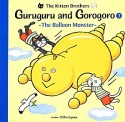 Guruguru　and　Gorogoro－The　Balloon　Monster－　The　Kitten　Brothers（3）