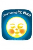 Good　Evening　Mr．Moon　おつきさまこんばんわ・英語版　堅牢製本