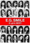 E．G．　SMILE　－E－girls　BEST－（3DVD付）(DVD付)