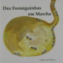 Dez　formiguinhas　em　marcha