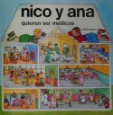 Nico　y　Ana　quieren　ser　me´dicos