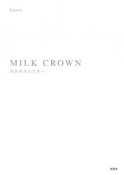 Milk　crown
