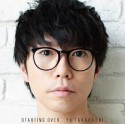 STARTING　OVER（期間生産限定盤）(DVD付)