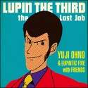 LUPIN　THE　THIRD〜the　Last　Job〜