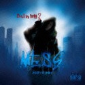 MESS　－King　of　Dope－