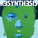Resynthesis　（Green）