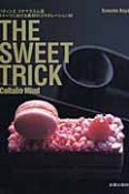 THE　SWEET　TRICK