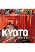 KYOTO：　CITY　OF　ZEN　［HB］