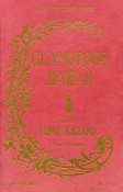 GLAMOROUS　HAWAII　WITH　YUMIE　KAZAMA