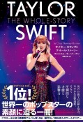 TAYLOR　SWIFT：　THE　WHOLE　STORY（原題）